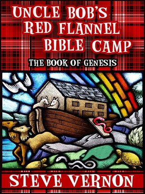 cover image of Uncle Bob's Red Flannel Bible Camp